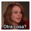 Otra cosa?
