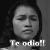 Te odio!!