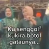Ku senggol² kukira botol gataunya...