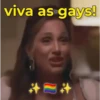viva as gays!