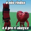 é não rindox n é pra ri okayxx