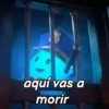 aquí vas a morir