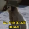9 AAJ PHIR SE LATE HO GAYE