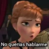 ❄️No querías hablarme🗣️Frozen💕 2