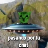 pasando por tu chat