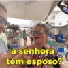 a senhora tem esposo?