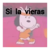 Si la vieras