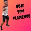 HOJE TEM FLAMENGO