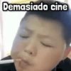 Demasiado cine