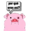 por qué eres así?