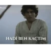 PRENS HADİ BEN KAÇTIM