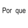 Por que