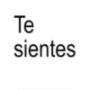 Te sientes