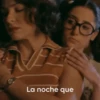 La noche que