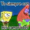 Yo siempre con mis camaradas