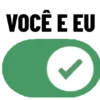 VOCÊ E EU