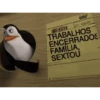 6857 TRABALHOS ENCERRADOS FAMÍLIA, SEXTOU