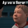 Ay va a llorar