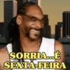 SORRIA...É SEXTA-FEIRA