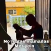 No hagas mamadas Meriyein