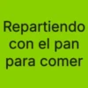 Repartiendo con el pan para comer