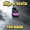 Hoje é sexta Ps feiraaaa Fa