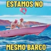 ESTAMOS NO MESMO BARCO