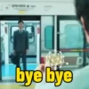 bye bye