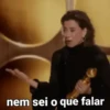 nem sei o que falar