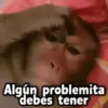 Algún problemita debes tener