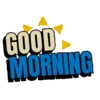Good Morning 11