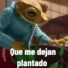 Que me dejan plantado