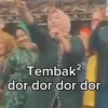 Tembak 2 dor dor dor dor