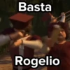 Enough, Rogelio