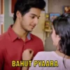 BAHUT PYAARA