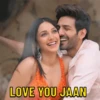 LOVE YOU JAAN