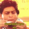 PYAAR DOSTI HOTA HAI