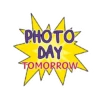 PHOTO DAY TOMORROW