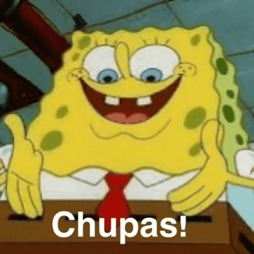 Chupas!
