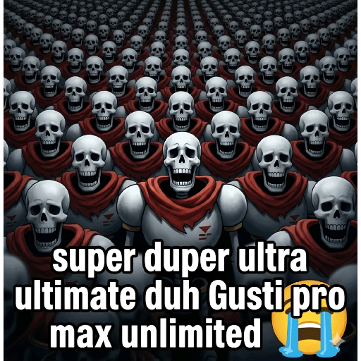 DUH GUSTI MEME 5