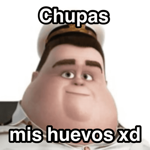 Chupas
mis huevos xd