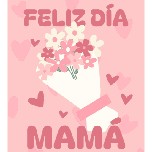 10 de Mayo Día de las Madres 3