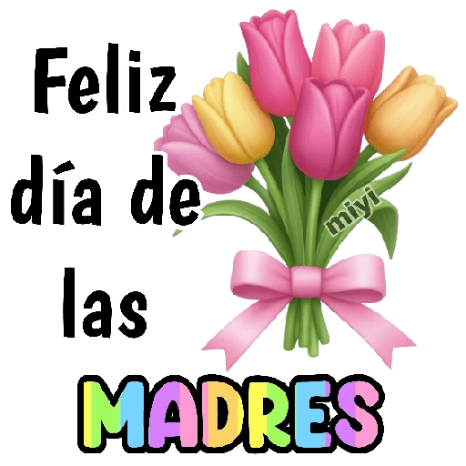 Feliz día de las Madres 🌹🌻 10