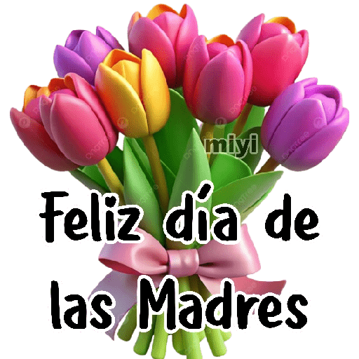 Feliz día de las Madres 🌹🌻 1