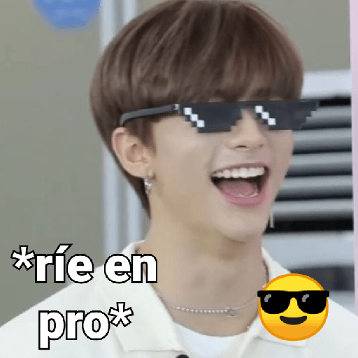 *ríe en pro*