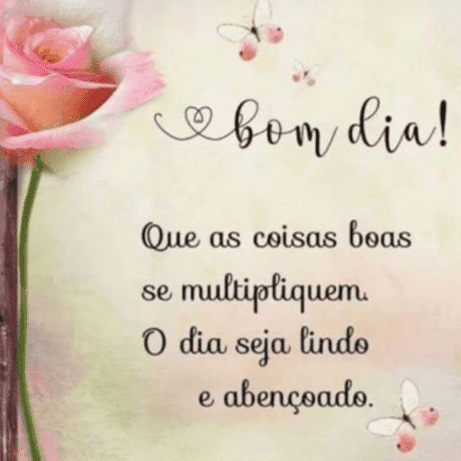 Bom dia  6
