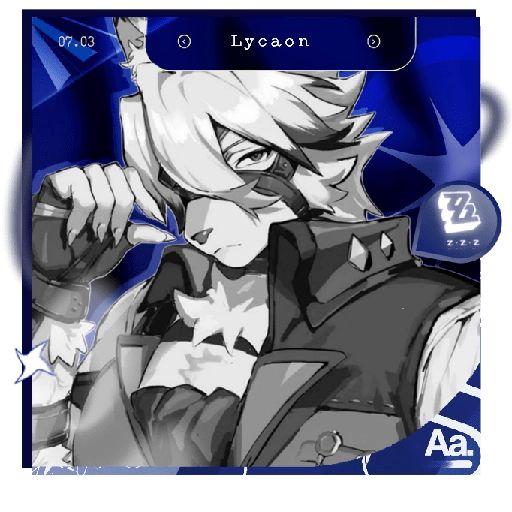 ✴︎ㅤLycaonㅤ⬮ ZZZ 17