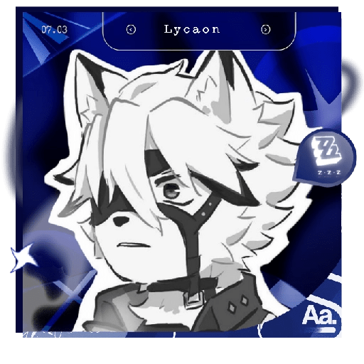 ✴︎ㅤLycaonㅤ⬮ ZZZ 2