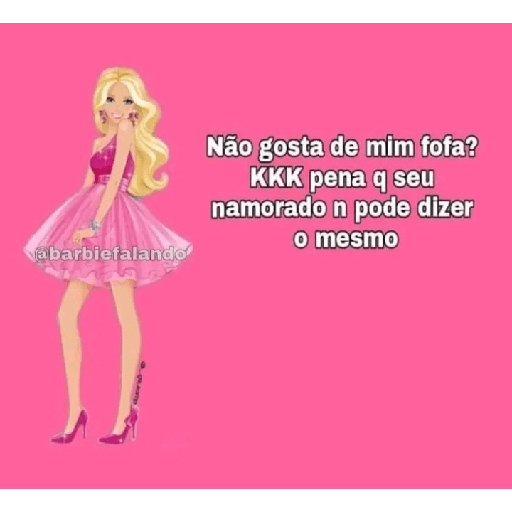 Indiretas da barbie  22