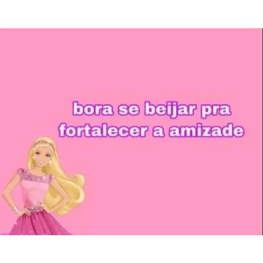 Indiretas da barbie  13